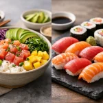 Poke versus sushi : comment les différencier ?